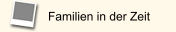 Familien in der Zeit