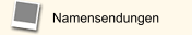 Namensendungen